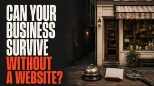 Local shop and service counter beside the headline Can Your Business Survive Without a Website